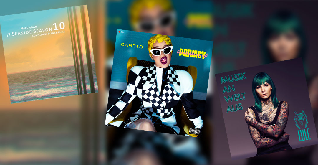 Neue Musik im Mai 2018 - Cardi B, Blank & Jones, EULE