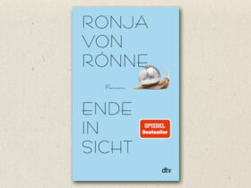 Ronja von Rönne - Ende In Sicht (Rezension)