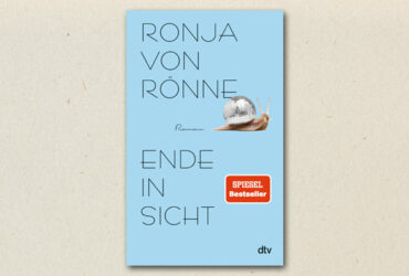 Ronja von Rönne - Ende In Sicht (Rezension)