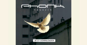 Phonk. Magazin - April & Mai 2022