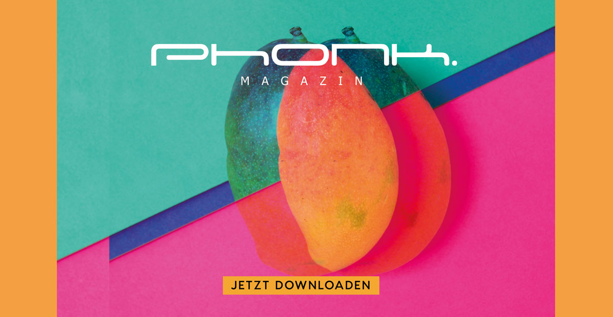 Phonk. Magazin - Juni & Juli 2022