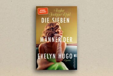 Taylor Jenkins Reid - Die sieben Männer der Evelyn Hugo