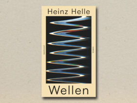 Heinz Helle - Wellen (Rezension)
