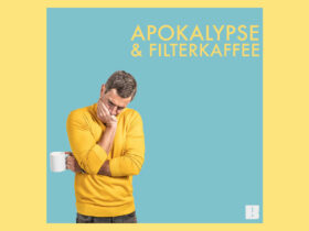Micky Beisenherz - Apokalypse & Filterkaffee (Podcast-Review)