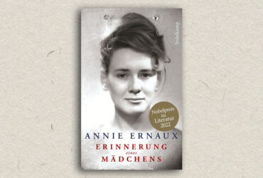 Annie Ernaux Erinnerungen eines Mädchens (Rezension)