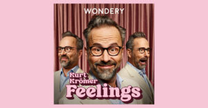 Kurt Krömer: Feelings - Podcast-Review