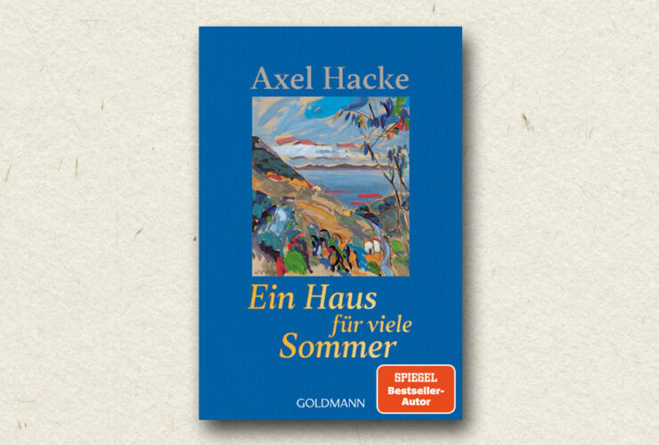 Axel Hacke: Ein Haus für viele Sommer (Rezension)