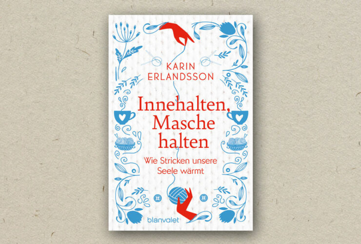 Karin Erlandsson: Innehalten, Masche halten (Rezension)