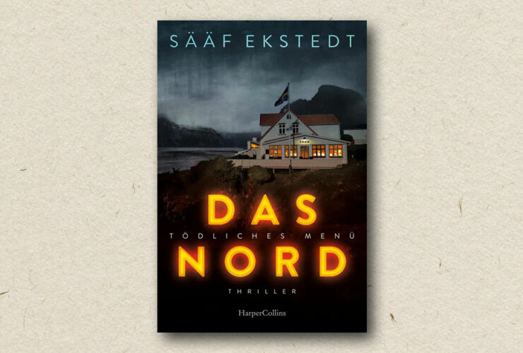 Anna Winberg Sääf & Katarina Ekstedt: Das Nord - Tödliches Menü (Rezension)