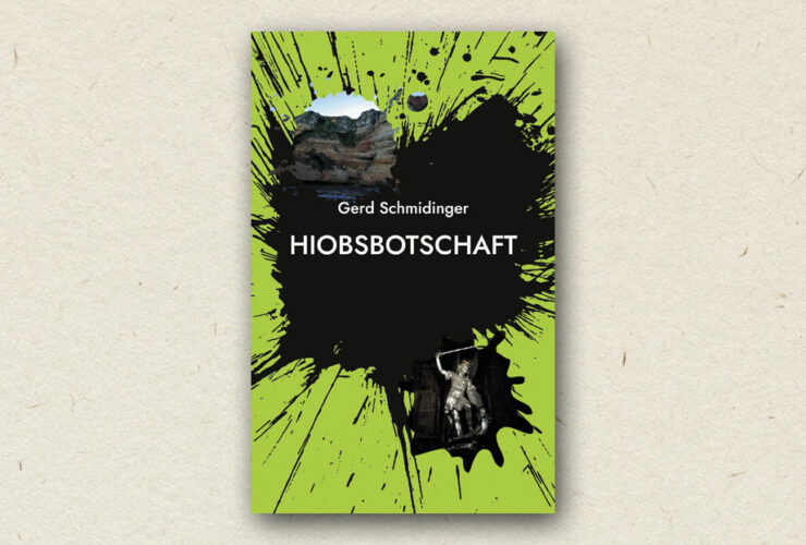 Gerd Schmidinger: Hiobsbotschaft (Rezension)