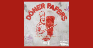 Obsessed - Döner Papers (Podcast-Review)