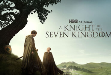 A Knight of the Seven Kingdoms: Review