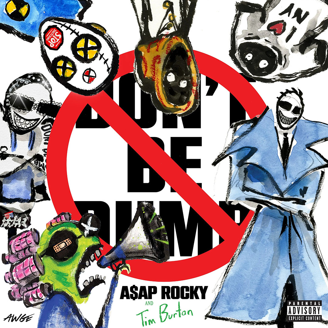 ASAP Rocky - Don't Be Dumb