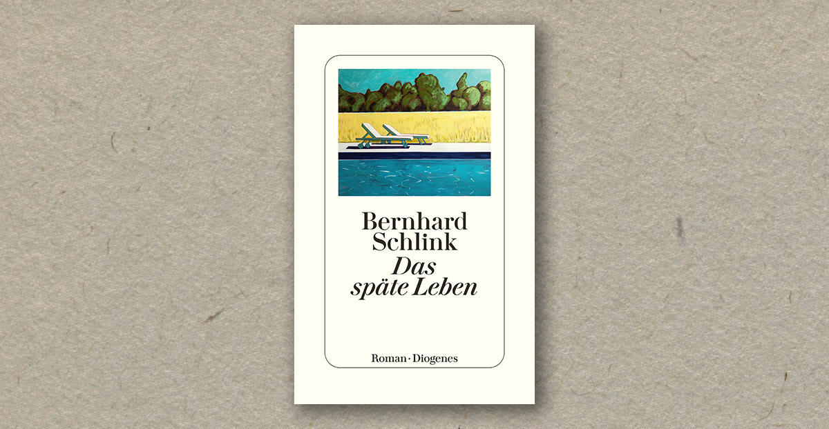 Bernhard Schlink: Das späte Leben