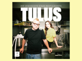 Podcast-Tipp: TULUS – Die Geschichte eines Restaurants